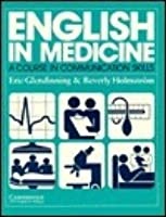 English in medicine a course in communication Skills