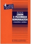 Zákon o pozemních komunikacích s komentářem a vyhláškou, 4.v