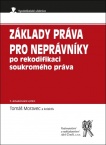 Základy práva pro neprávníky po rekodifikaci soukromého práva, 5. vyd.