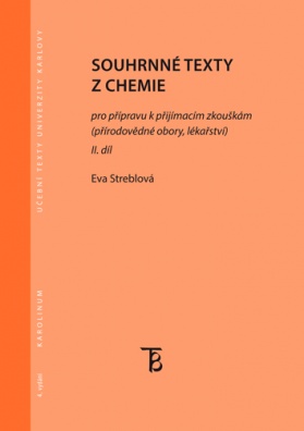 Souhrnné texty z chemie pro přípravu k přijímacím zkouškám II., 4. vydání