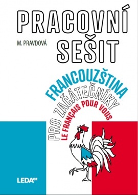 Le français pour vous (Francouzština pro začátečníky) - pracovní sešit