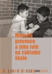 Metodik prevence a jeho role na základní škole