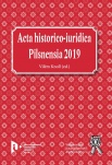 Acta historico-iuridica Pilsnensia 2019