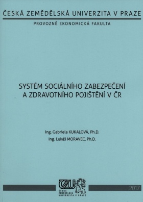 Systém sociálního zabezpečení a zdravotního pojištění v ČR