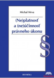 Neplatnosť a neúčinnosť právneho úkonu