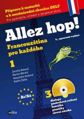 Allez hop! Francouzština pro každého 1.díl (2., upravené vydání)