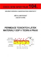 Permeace toxických látek materiály OOP v teorii a praxi 104