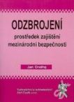 Odzbrojení - prostředek zajištění mezinárodní bezpečnosti, 1. vydání
