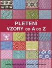 Pletení: Vzory od A do Z
