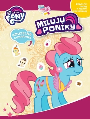 My Little Pony - Miluju poníky.