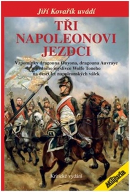 Tři Napoleonovi jezdci