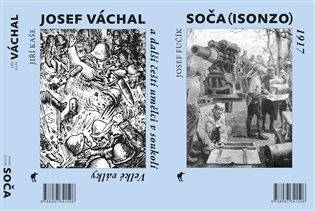 Soča (Isonzo) 1917, Josef Váchal a další čeští umělci v soukolí Velké války