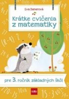 Krátke cvičenia z matematiky pre 3. ročník ZŠ (slovensky)