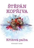 Křížová palba - Kriminální román