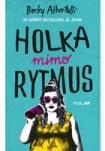 Holka mimo rytmus