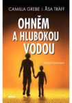 Ohněm a hlubokou vodou - Severský krimiromán