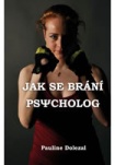 Jak se brání psycholog