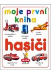 Moje první kniha - Hasiči