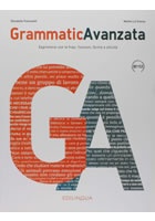 Grammatica avanzata B2-C2: Esprimersi con le frasi: funzioni, forme e attivi