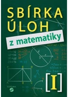 Sbírka úloh z matematiky I