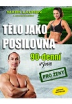 Tělo jako posilovna - 90denní výzva pro ženy