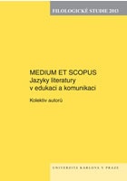 Filologické studie 2013: Medium et Scorpus
