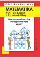 Matematika pro 8. roč. ZŠ - 1.díl Mocniny a odmocniny, Pythagorova věta 2.př