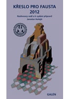 Křeslo pro Fausta 2012