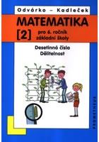 Matematika pro 6. roč. ZŠ - 2.díl (Desetinná čísla, Dělitelnost) - 3. vydání