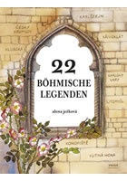 22 böhmische Legenden / 22 českých legend (německy)