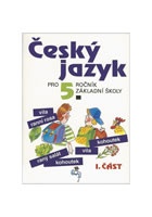 Český jazyk pro 5. ročník ZŠ - 1. část