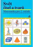 Matematika pro 2. roč. ZŠ Svět čísel a tvarů - Učebnice