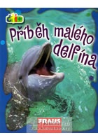 Příběh malého delfína (edice čti +)