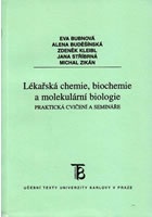 Lékařská chemie,biochemie a molekulární biologie - Praktická cvičení a semin