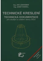 Technické kreslení - Technická dokumentace pro studijní a učební obory SOU