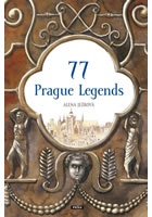 77 Prague Legends / 77 pražských legend (anglicky)