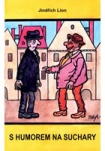 S humorem na suchary