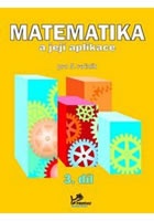 Matematika a její aplikace pro 5. ročník 3. díl - 5. ročník