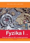 Fyzika I - 1. díl - Látka a těleso, veličiny a jejích měření