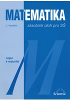Matematika - zásobník úloh pro SŠ