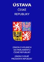Ústava České republiky 2021 - Zákon o volbě prezidenta republiky, Zákon o volbách do Parlamentu ČR