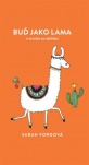 Buď jako lama