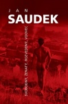 Jan Saudek - Svobodný, ženatý, rozvedený, vdovec