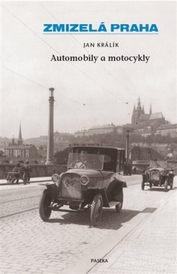 Zmizelá Praha-Automobily a motocykly