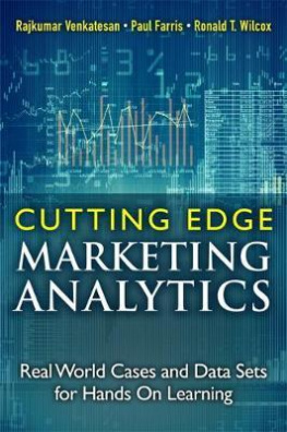 Cutting Edge Marketing Analytics : Real World Cases and Data Sets for Hands On Learning