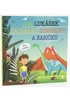Jak Lukášek zachránil dinosaury a babičku - Dětské knihy se jmény
