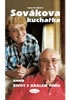 Sovákova kuchařka aneb Život s králem fóru
