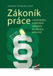Zákoník práce s podrobným praktickým výkladem pro širokou veřejnost (právní stav k 1. 7. 2021)