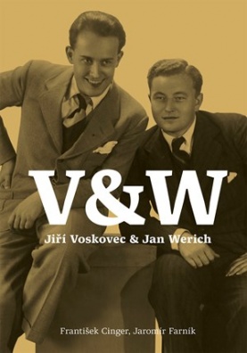 Voskovec & Werich. Jiří Voskovec & Jan Werich