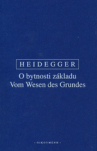 Heidegger - O bytnosti základu